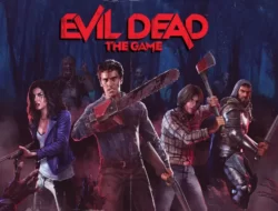 Epic Akan Bagikan Evil Dead : The Game Secara Gratis Mulai 17 November