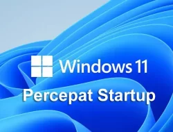 5 Cara Mempercepat Startup Windows 11