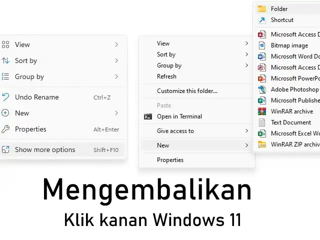 Cara Mengembalikan Menu Klik Kanan di File Explorer Windows 11 ke versi lama