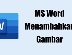 Cara Menambahkan Gambar di Word