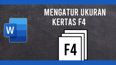 Mengatur Ukuran Kertas F4 di Word