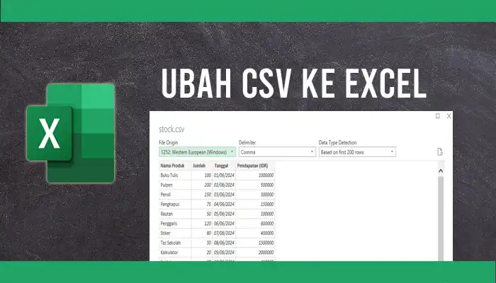 cara mengubah csv ke excel menjadi tampilan kolom