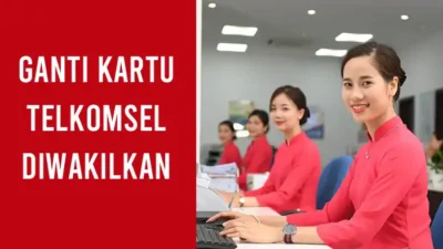 Cara Ganti Kartu Telkomsel Diwakilkan di Grapari