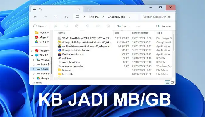 Cara Mengubah Satuan Ukuran File menjadi MB GB di File Explorer