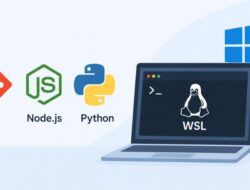 Menyiapkan Tools Development di WSL: Install Git, Node.js, dan Python