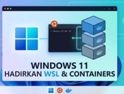 Microsoft Hadirkan WSL Containers di Windows 11, Alternatif Baru Docker Desktop